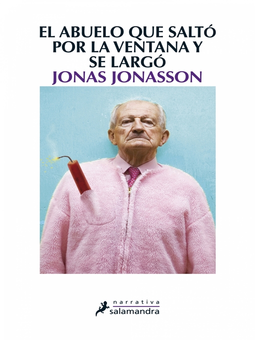 Cover image for El abuelo que saltó por la ventana y se largó